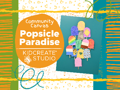Kidcreate Studio - Eden Prairie. Community Canvas - Popsicle Paradise (All Ages)